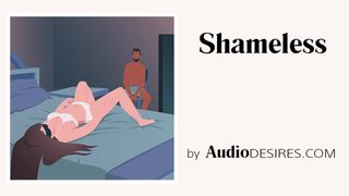 Shameless (Blindfold Sex Guide for Couples, Erotic Audio, Se