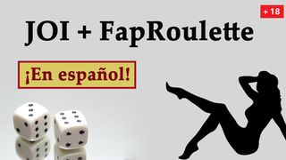 Spanish JOI + FapRoulette. Un dado D10 y un reto…